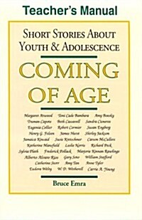 Coming of Age: Short Stories about Youth and Adolescence (Paperback, Tch)