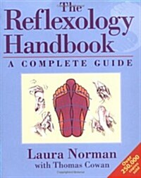 The Reflexology Handbook: A Complete Guide (Paperback)