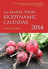 The Maria Thun Biodynamic Calendar 2014: 1 (Paperback)