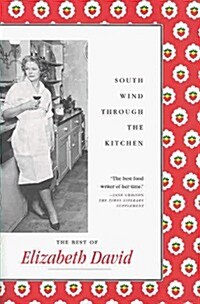 South Wind Through the Kitchen (Paperback)