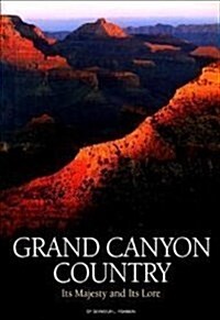 [중고] Grand Canyon Country: Its Majesty and Its Lore (Hardcover, 1st)