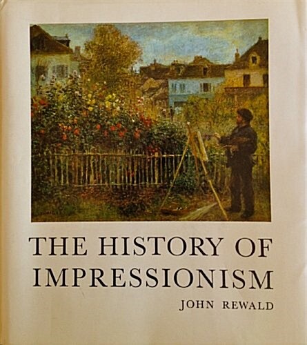 The History of Impressionism (Paperback, 4th)