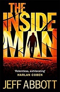 The Inside Man : The page-turning fourth thriller in the extraordinary Sam Capra series (Paperback)