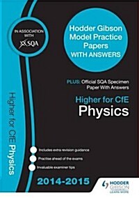 SQA Specimen Paper 2014 Higher for CfE Physics & Hodder Gibson Model Papers (Paperback)