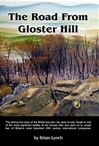 The Road From Gloster Hill (Hardcover)