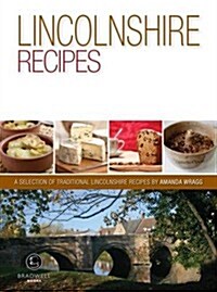 Lincolnshire Recipes : A Selection of Recipes from Lincolnshire (Paperback)