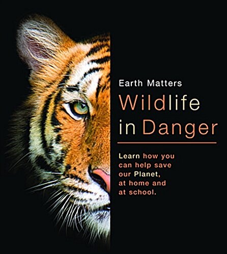 Wildlife in Danger (Hardcover)