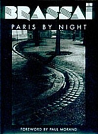 Brassai: Paris by Night (Hardcover)