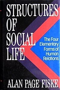 STRUCTURES OF SOCIAL LIFE (Hardcover, y First printing)