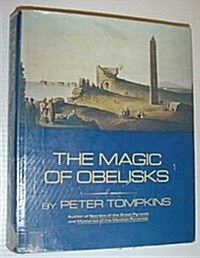 The Magic of Obelisks (Hardcover, 1st)