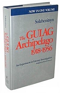 The Gulag Archipelago, 1918-1956: An Experiment in Literary Investigation (Hardcover, Abridged)