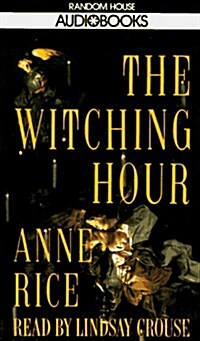 The Witching Hour (Anne Rice) (Audio Cassette, abridged edition)