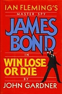 Win, Lose or Die (Hardcover, First Edition)