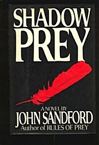Shadow Prey (Hardcover, First Edition)
