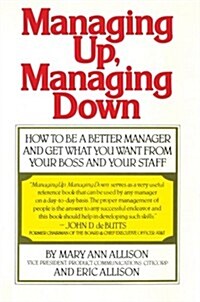 Managing Up, Managing Down (Fireside) (Paperback, Fireside)