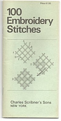 One Hundred Embroidery Stitches (Paperback, 0)