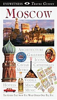 Eyewitness Travel Guide to Moscow (Paperback, 1st)