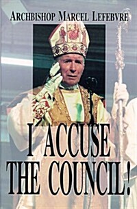 I Accuse the Council (Paperback, 2)