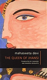 The Queen of Jhansi (Paperback)