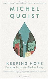 Keeping Hope: Favourite Prayers for Modern Living (Hardcover)