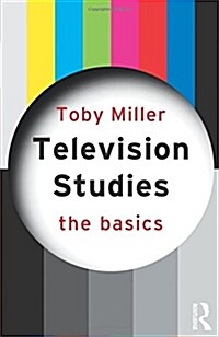 Television Studies: The Basics (Paperback)