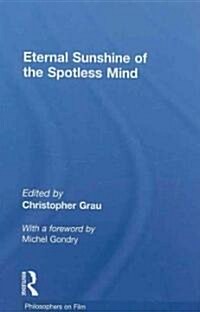 Eternal Sunshine of the Spotless Mind (Hardcover)