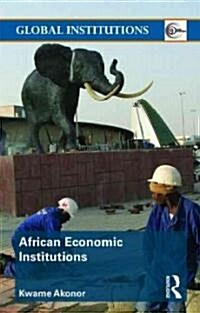 African Economic Institutions (Hardcover)