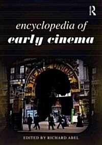 Encyclopedia of Early Cinema (Paperback)
