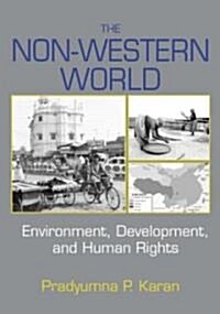 The Non-Western World : Environment, Development and Human Rights (Paperback)