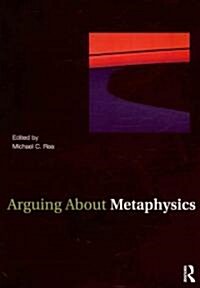 Arguing about Metaphysics (Paperback)