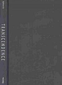 Transcendence : Philosophy, Literature, and Theology Approach the Beyond (Hardcover)