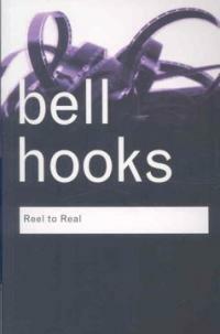 Reel to Real : Race, class and sex at the movies (Paperback)