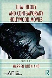 Film Theory and Contemporary Hollywood Movies (Paperback)