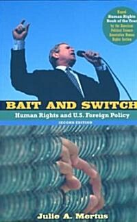 Bait and Switch : Human Rights and U.S. Foreign Policy (Paperback, 2 ed)