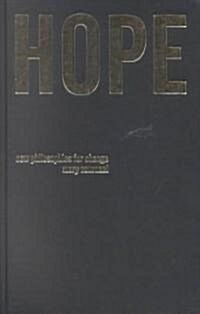 Hope: New Philosophies for Change (Hardcover)