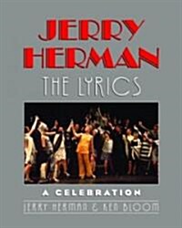 Jerry Herman : The Lyrics (Hardcover)