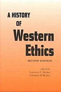 A History of Western Ethics (Paperback, 2 ed)