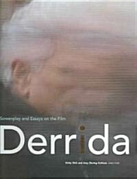 Derrida : Screenplay and Essays on the Film (Hardcover)
