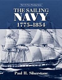 The Sailing Navy, 1775-1854 (Hardcover)