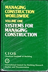 Managing Construction Worldwide (Hardcover)