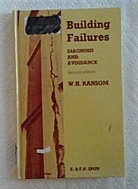 Building Failures : Diagnosis and avoidance (Hardcover, 2 New edition)