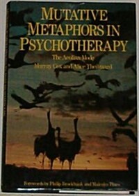 Mutative Metaphors in Psychotherapy (Hardcover)