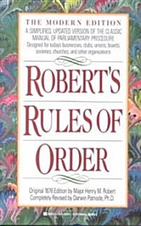 Roberts Rules of Order: A Simplified, Updated Version of the Classic Manual of Parliamentary Procedure (Paperback)