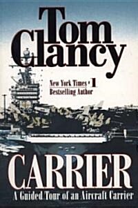 Carrier: A Guided Tour of an Aircraft Carrier (Paperback)