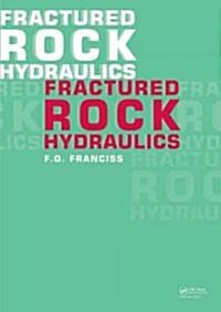 Fractured Rock Hydraulics (Hardcover)