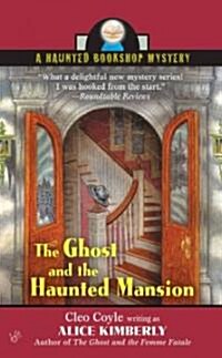 The Ghost and the Haunted Mansion (Mass Market Paperback)