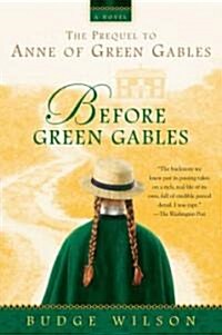 Before Green Gables (Paperback)