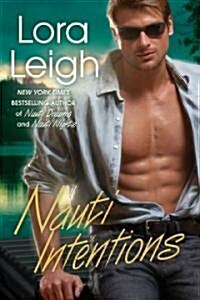 Nauti Intentions (Paperback)