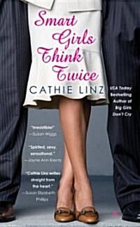 Smart Girls Think Twice (Mass Market Paperback)