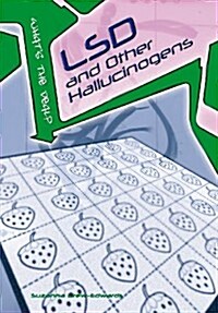 Lsd & Other Hallucinogens (Paperback, Illustrated)